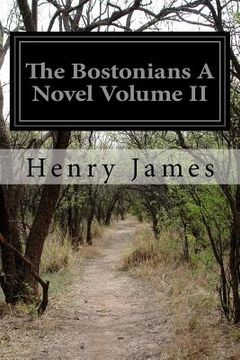 portada The Bostonians A Novel Volume II (en Inglés)