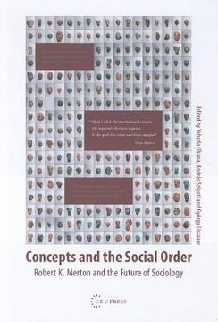 portada Concepts and the Social Order: Robert K. Merton and the Future of Sociology (in English)