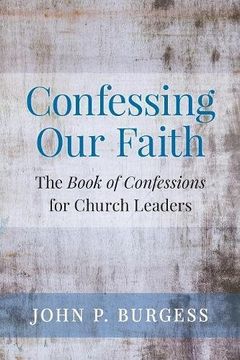portada Confessing Our Faith (en Inglés)