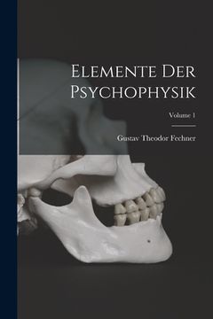 portada Elemente Der Psychophysik; Volume 1