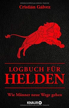 portada Logbuch für Helden: Wie Männer Neue Wege Gehen (en Alemán)