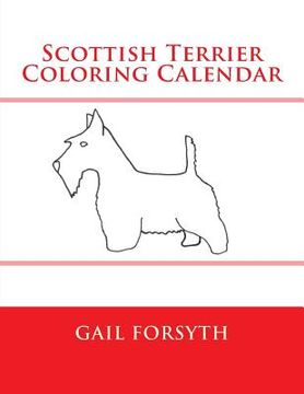 portada Scottish Terrier Coloring Calendar (en Inglés)