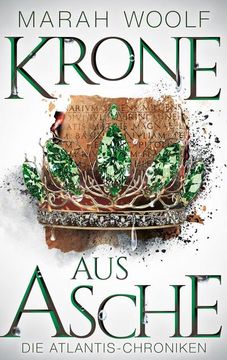 portada Krone aus Asche (Atlantischroniken 3): Reihe: Atlantischroniken Band Drei (en Alemán)