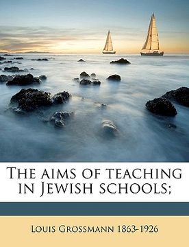 portada the aims of teaching in jewish schools; (en Inglés)