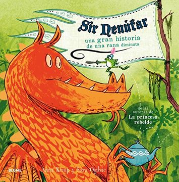 Sir Nenúfar: Una gran historia sobre una rana diminuta
