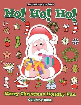 portada Ho! Ho! Ho! Merry Christmas Holiday Fun Coloring Book