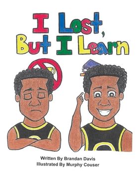 portada I Lost, But I Learn (en Inglés)