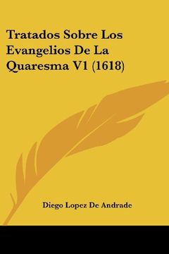 portada Tratados Sobre los Evangelios de la Quaresma v1 (1618)