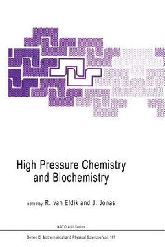 portada High Pressure Chemistry and Biochemistry (en Inglés)