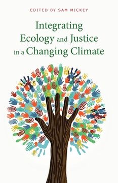 portada Integrating Ecology and Justice in a Changing Climate 