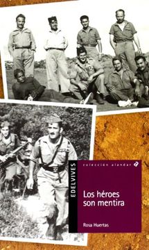 Los 141. Heroes Son Mentira