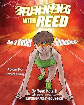 portada Running with Reed: Be a Better Somebody Coloring Book (en Inglés)