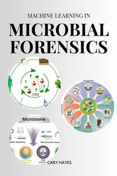 portada Machine Learning in Microbial Forensics (en Inglés)