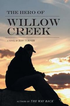 portada The Hero of Willow Creek (in English)