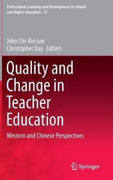 portada Quality and Change in Teacher Education: Western and Chinese Perspectives (en Inglés)