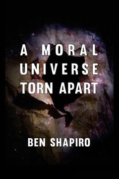 portada A Moral Universe Torn Apart (en Inglés)
