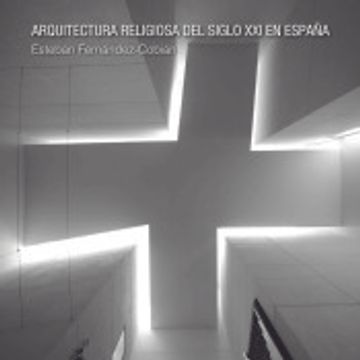 portada Arquitectura Religiosa del Siglo xxi en España (in Spanish)