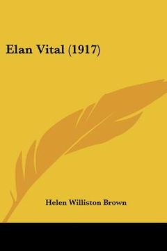portada elan vital (1917) (in English)
