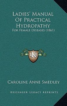 portada ladies' manual of practical hydropathy: for female diseases (1861) (in English)