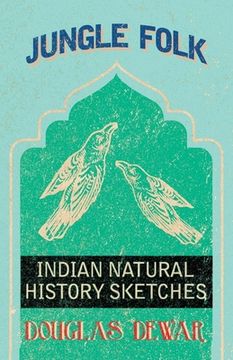 portada Jungle Folk - Indian Natural History Sketches
