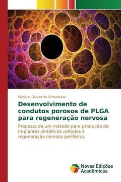 portada Desenvolvimento de condutos porosos de PLGA para regeneração nervosa