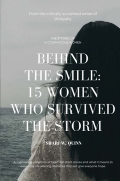portada Behind the Smile: 15 Women Who Survived the Storm