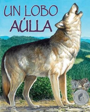 portada Un Lobo Aúlla (One Wolf Howls in Spanish)