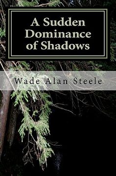 portada a sudden dominance of shadows (en Inglés)