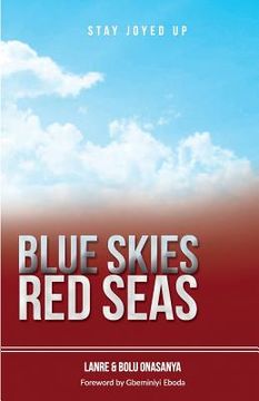 portada Blue Skies; Red Seas (in English)