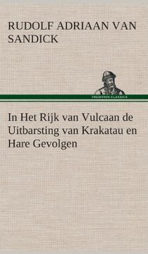 portada In Het Rijk van Vulcaan de Uitbarsting van Krakatau en Hare Gevolgen (Dutch Edition)