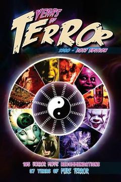 portada Years of Terror 2017: 185 Horror Movie Recommendations, 37 Years of Pure Terror (en Inglés)