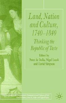 portada land, nation and culture, 1740-1840: thinking the republic of taste (en Inglés)