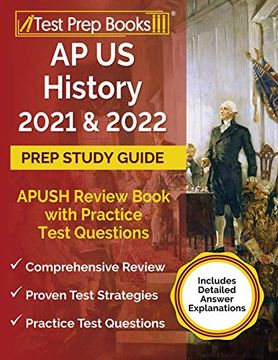 portada Ap us History 2021 and 2022 Prep Study Guide: Apush Review Book With Practice Test Questions [Includes Detailed Answer Explanations] (en Inglés)
