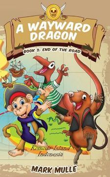 portada A Wayward Dragon (Book 3): End of the Road (en Inglés)
