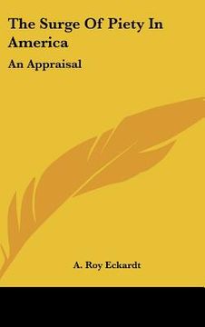 portada the surge of piety in america: an appraisal (en Inglés)