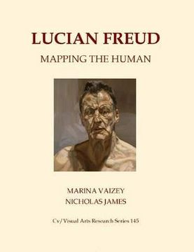 portada lucian freud: mapping the human (en Inglés)