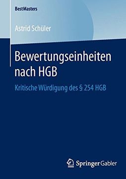 portada Bewertungseinheiten Nach Hgb: Kritische Würdigung des § 254 hgb (Bestmasters) (en Alemán)