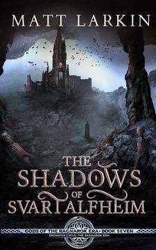portada The Shadows of Svartalfheim: Eschaton Cycle 
