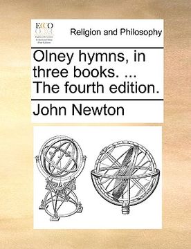 portada olney hymns, in three books. ... the fourth edition. (en Inglés)