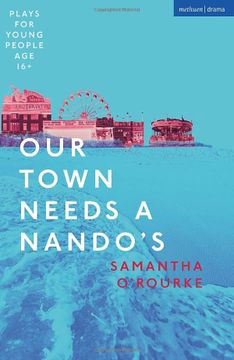 portada Our Town Needs a Nando's (Plays for Young People) (en Inglés)