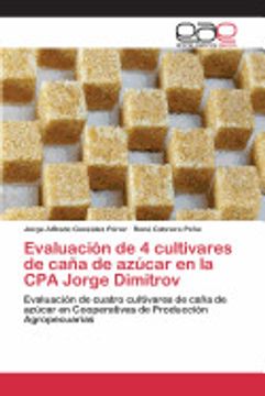 portada Evaluación de 4 Cultivares de Caña de Azúcar en la cpa Jorge Dimitrov (in Spanish)