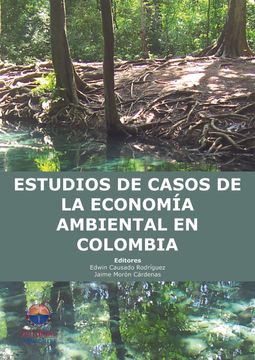 portada Estudios de Casos de la Economía Ambiental en Colombia