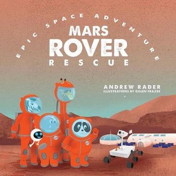 portada Mars Rover Rescue (Epic Space Adventure) (en Inglés)