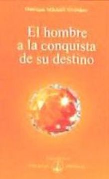 portada El Hombre a la Conquista de su Destino (in Spanish)