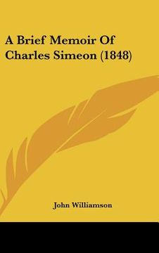 portada a brief memoir of charles simeon (1848) (en Inglés)