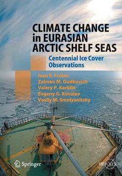 portada climate change in eurasian arctic shelf seas: centennial ice cover observations (en Inglés)