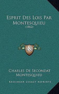 portada Esprit Des Lois Par Montesquieu: 1862 (en Francés)
