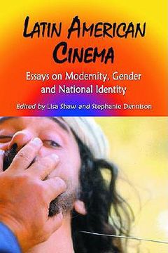 portada latin american cinema: essays on modernity, gender and national identity (en Inglés)