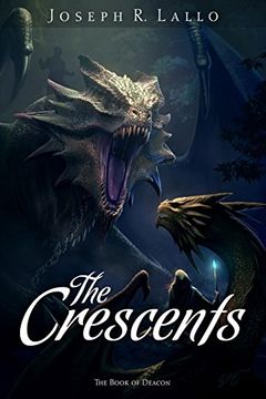 portada The Crescents (The Book of Deacon) (in English)