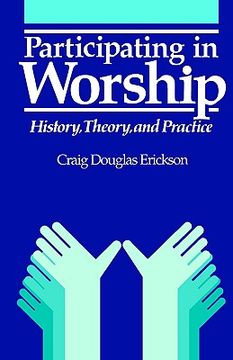 portada participating in worship: history, theory, and practice (en Inglés)